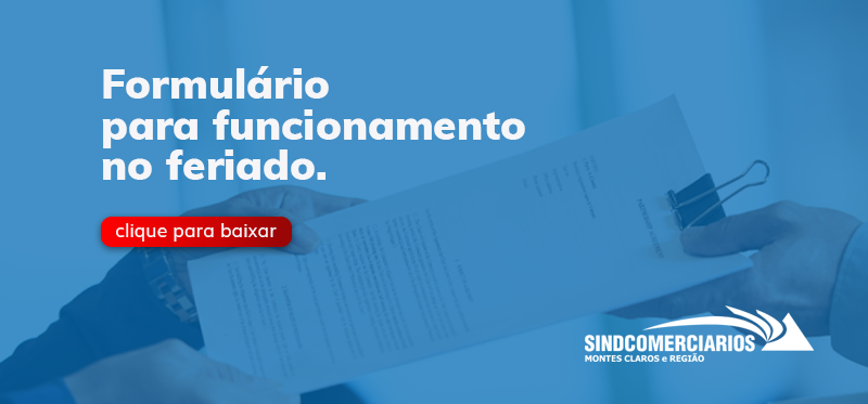BAIXE O FORMULÁRIO PARA FUNCIONAMENTO NO FERIADO