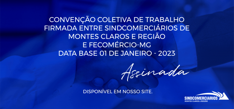 CONVENÇÃO COLETIVA DE TRABALHO SINDCOMERCIÁRIOS E FECOMÉRCIO- ASSINADO